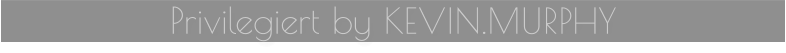 Privilegiert by KE V I N . M U R PHY